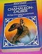 Cham�leon- Zauber. Die Saga vom magischen Land Xanth, 1. ( Fantasy).