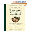The Complete Tassajara Cookbook: Recipes, Techniques, and Reflections from the Famed Zen Kitchen