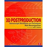 3d postproduction stereoscopic workflows and techniques