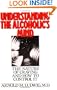 Understanding the Alcoholic's Mind: The Nature of Craving and How to Control It