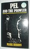 Pel and the prowler