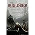 The Builders