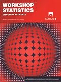 Workshop Statistics: Discovery with Data (Key Curriculum Press)