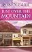 Just Over the Mountain (Grace Valley Trilogy, Book 2)