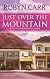 Just Over The Mountain