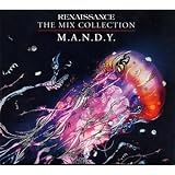 Renaissance - the Mix Collection: Mixed By Mandy