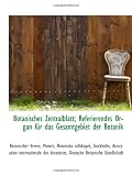 Botanisches Zentralblatt; Referierendes Organ für das Gesamtgebiet der Botanik - Botanischer Verein, Munich