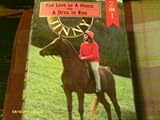 For love of a horse ; Devil to ride