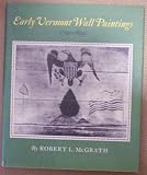 Early Vermont Wall Paintings, 1790-1850
