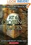 At The Crossing-Places (Turtleback School & Library Binding Edition) (Arthur Trilogy)
