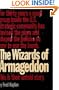 The wizards of Armageddon