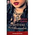 Trilogie perfect, tome 2 : Le myst�re d'Alexandra