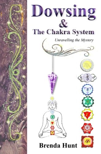 Dowsing and the Chakra System