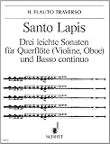 Produkt-Bild: Drei leichte Sonaten: aus op. 1. Melodie-Instrument (Violine, Fl&ouml;te, Oboe) und Basso continuo. (Edition Schott)