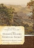 Hudson Taylors Spiritual Secret (Moody Classics)