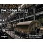 FORBIDDEN PLACES - Exploring our abandoned heritage