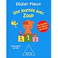 Une journ�e avec Zoup : Des histoires pour �duquer nos enfants