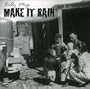 Make It Rain