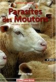 Parasites des Moutons : Pr�vention, Diagnostic, Traitement
