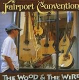 The Wood and the Wire