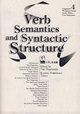 Verb semantics and syntactic structure (Linguistics workshop series (4))
