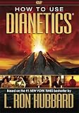 How To Use Dianetics