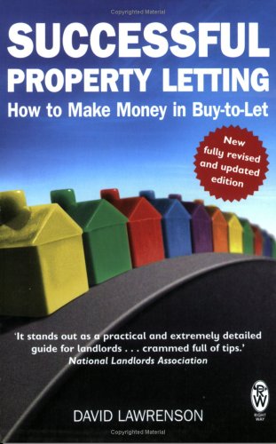 Successful Property Letting - How to Make Money in Buy to Let (Right Way Plus)