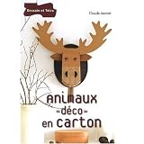 Animaux d�co en cartonpar Claude Jeantet