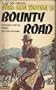 Bounty Road (Jubal Cade, No 12)