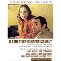 Il faut vivre dangereusement