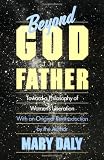 Beyond God the Father: Toward a Philosophy of Women's Liberation (0807015032) by Daly, Mary