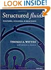 Structured Fluids: Polymers, Colloids, Surfactants