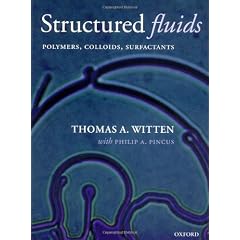 Structured Fluids: Polymers, Colloids, Surfactants