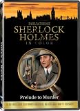 Sherlock Holmes in color : Prelude to Murder