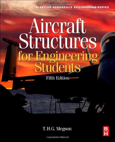 Aircraft Structures for Engineering Students, Fifth Edition (Elsevier Aerospace Engineering)