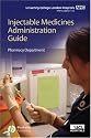 UCL Hospitals Injectable Medicines Administration Guide, Second Edition