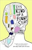 It's Kind of a Funny Story