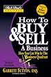 How to Buy and Sell a Business: How You Can Win in the Business Quadrant