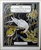 The hundredth dove, and other tales