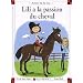 Lili a la passion du cheval