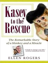 Kasey to the Rescue: The Remarkable Story of a Monkey and a Miracle