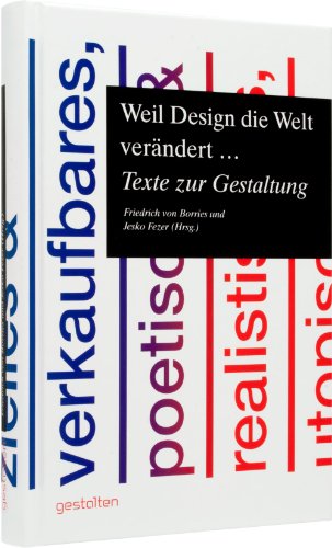 Download Weil Design Die Welt Verandert Texte Zur Gestaltung Pdf Friedrich Von Borries Congveliwest