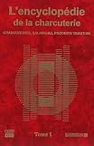 Livres Recette de Viandes, volailles, gibiers - L'encyclop�die de la charcuterie (2 tomes)