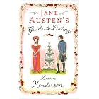Jane Austen's Guide To Dating (June 2008) by  Lauren Henderson