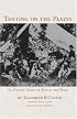 TENTING ON THE PLAINS OR General Custer in Kansas and Texas