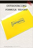 The Outosourcing Formula Report