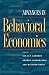 Advances in Behavioral Economics (The Roundtable Series in Behavioral Economics)