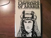 The Secret Lives of Lawrence of Arabia