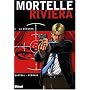 Mortelle Riviera, Tome 3 : La d�funte de Jean-Claude Bartoll