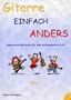 Gitarrenschule - Gitarre Einfach Anders 1 - mit CD